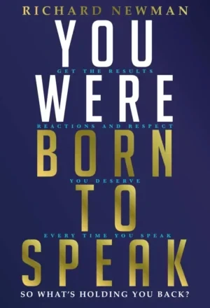 Richard Newman - You Were Born To Speak book cover